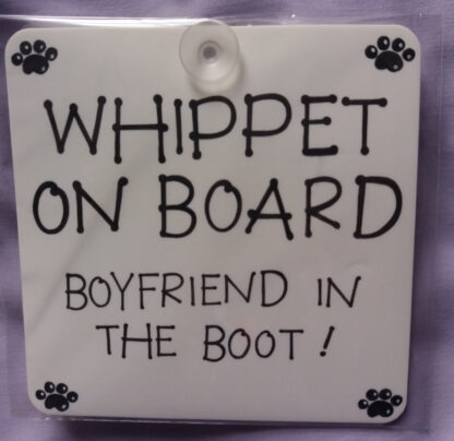 Whippet Car Sign - Boyfriend In Boot