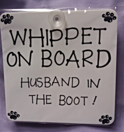 Whippet Car Sign - Husband In Boot